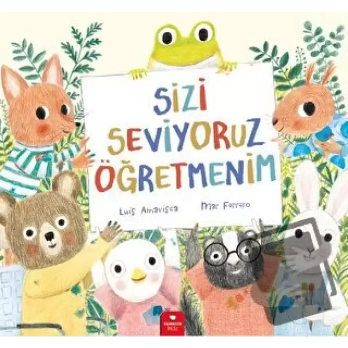 Sizi Seviyoruz Öğretmenim