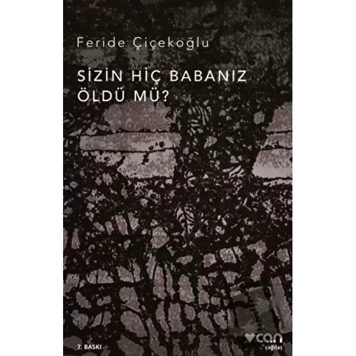 Sizin Hiç Babanız Öldü mü?