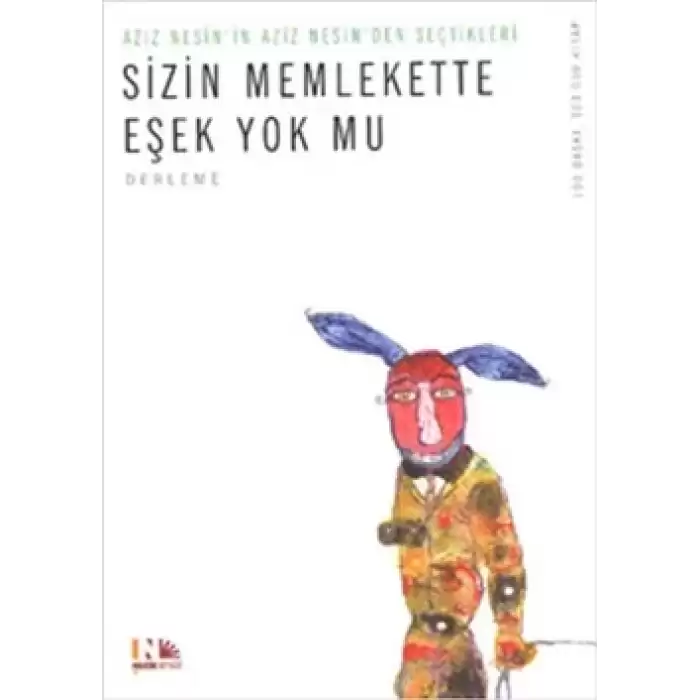 Sizin Memlekette Eşek Yok mu?