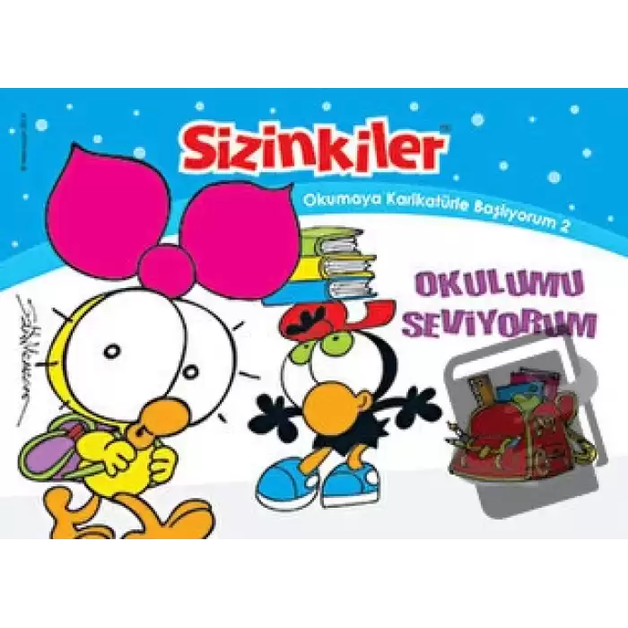 Sizinkiler - Okulumu Seviyorum