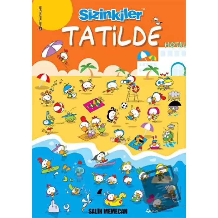 Sizinkiler - Tatilde