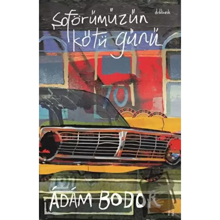 Şoförümüzün Kötü Günü