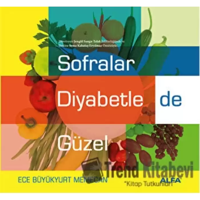 Sofralar Diyabetle de Güzel