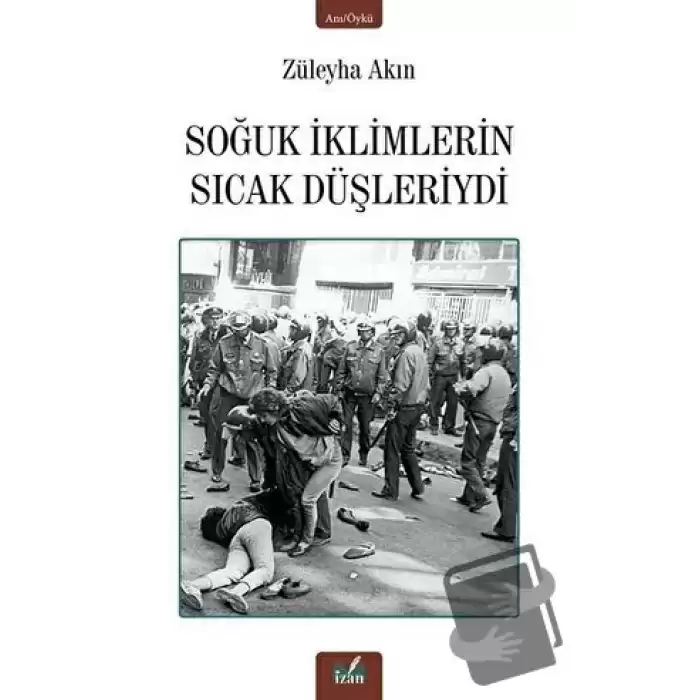 Soğuk İklimlerin Sıcak Düşleriydi