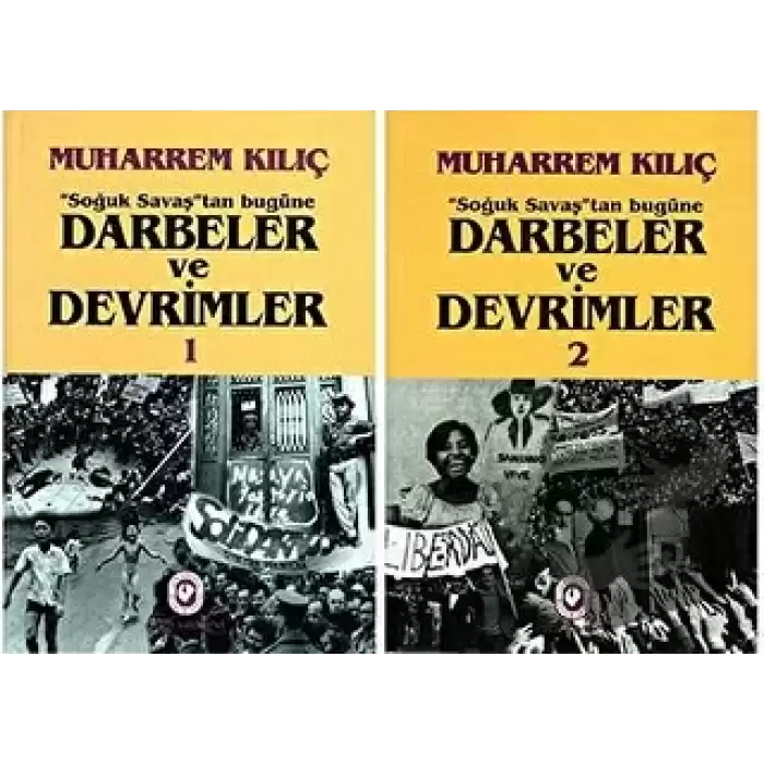 Soğuk Savaştan Bugüne Darbeler ve Devrimler (2 Cilt Takım)