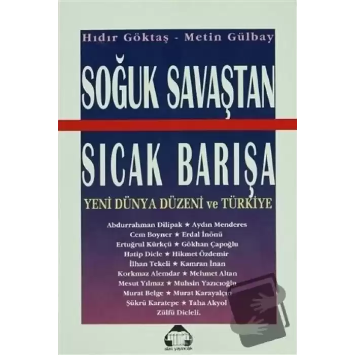 Soğuk Savaştan Sıcak Barışa