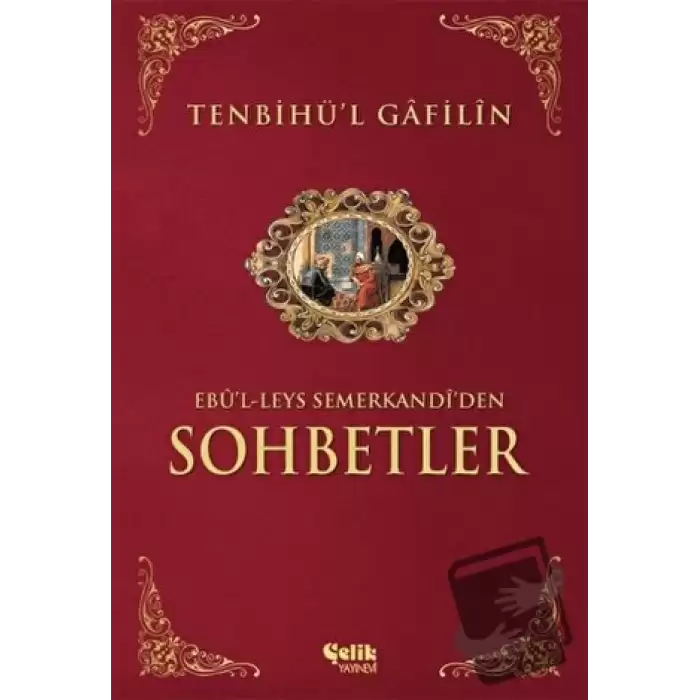 Sohbetler Tenbihül Gafilin