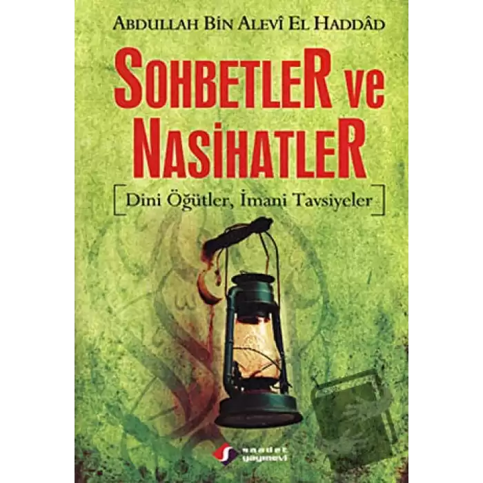 Sohbetler ve Nasihatler