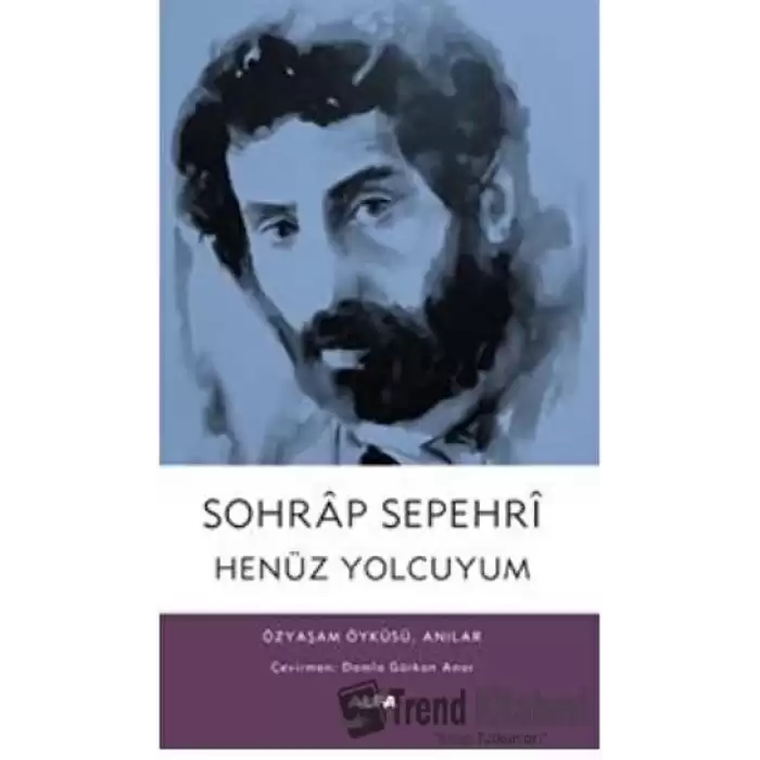 Sohrap Sepehri Henüz Yolcuyum Özyaşam Öyküsü, Anılar