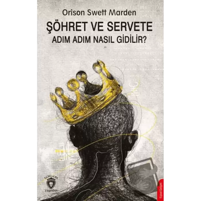 Şöhret ve Servete Adım Adım Nasıl Gidilir?