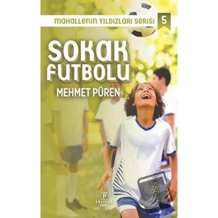 Sokak Futbolu - Mahallenin Yıldızları Serisi 5