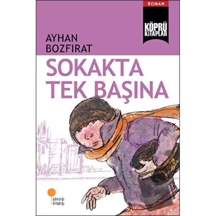 Sokakta Tek Başına