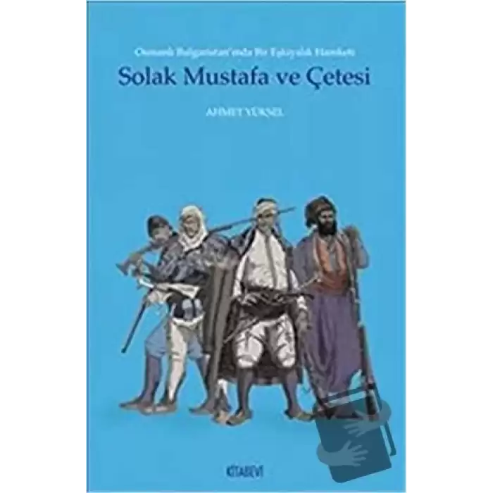 Solak Mustafa ve Çetesi