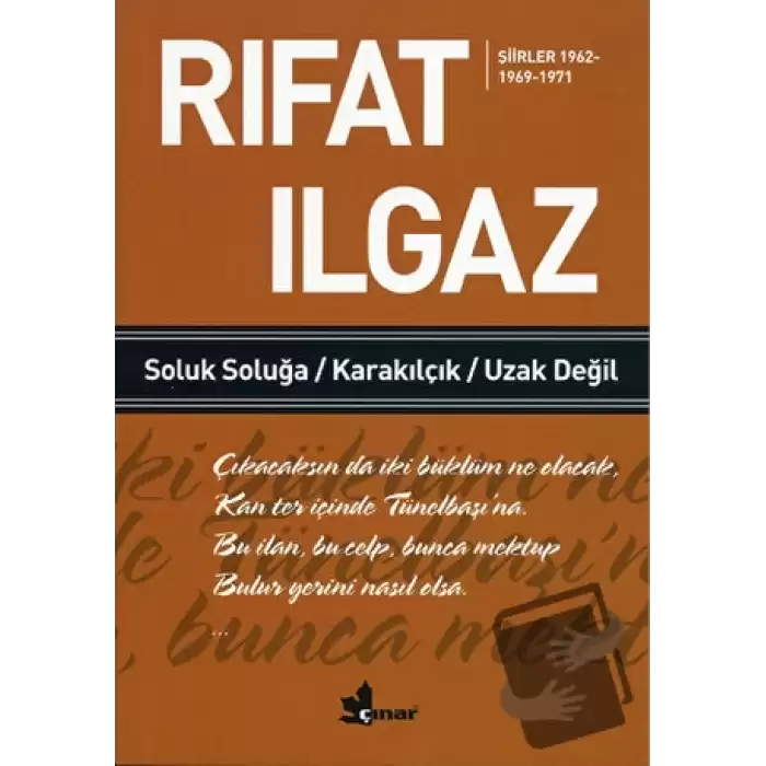 Soluk Soluğa Karakılçık Uzak Değil - Şiirler 1962-1969-1971