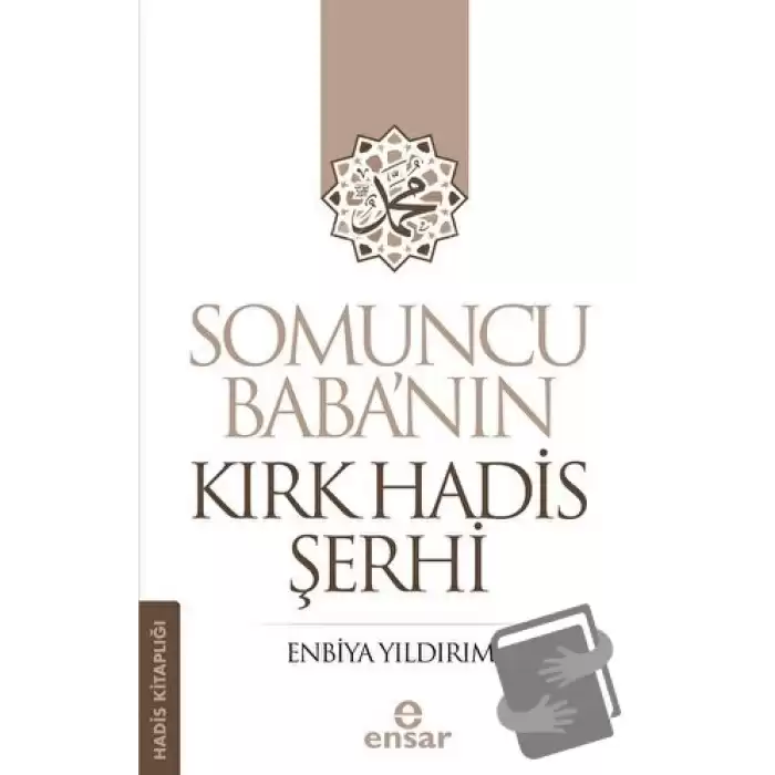 Somuncu Baba’nın Kırk Hadis Şerhi