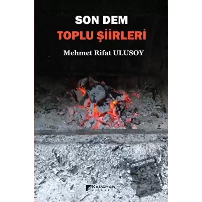 Son Dem - Toplu Şiirleri