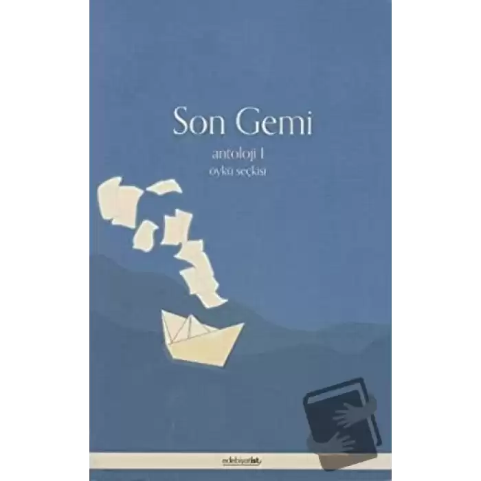 Son Gemi - Antoloji 1