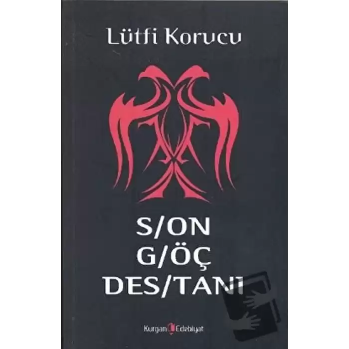 Son Göç Destanı