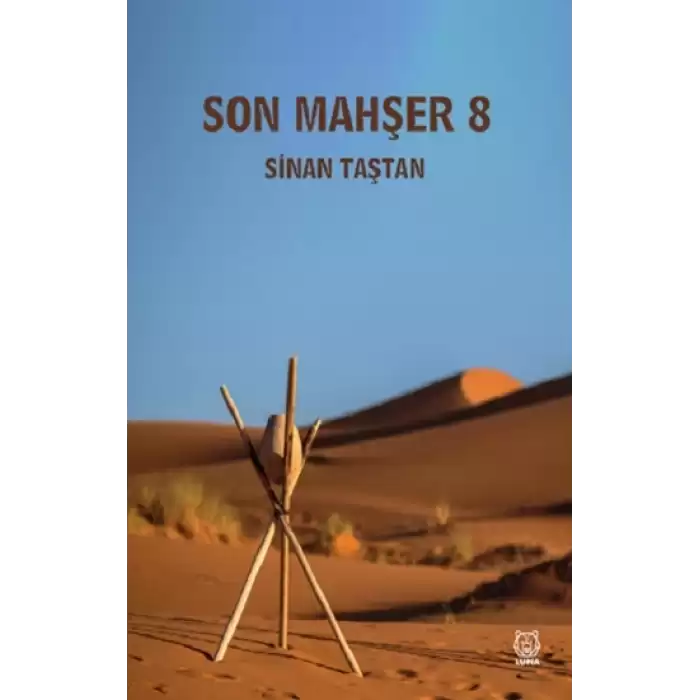 Son Mahşer 8