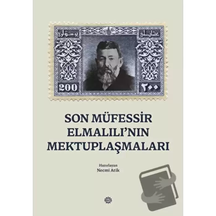 Son Müfessir Elmalılı’nın Mektuplaşmaları