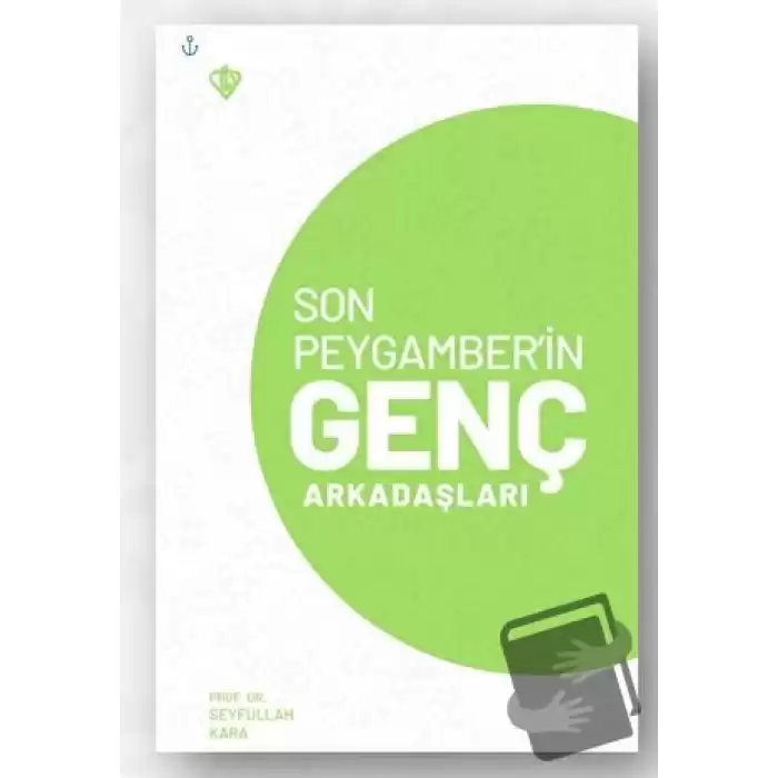 Son Peygamber’in Genç Arkadaşları