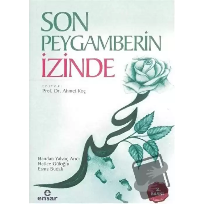 Son Peygamberin İzinde