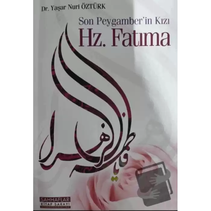 Son Peygamber’in Kızı Hz. Fatıma