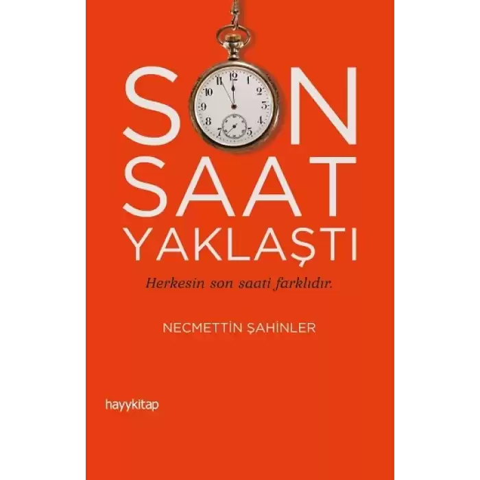 Son Saat Yaklaştı