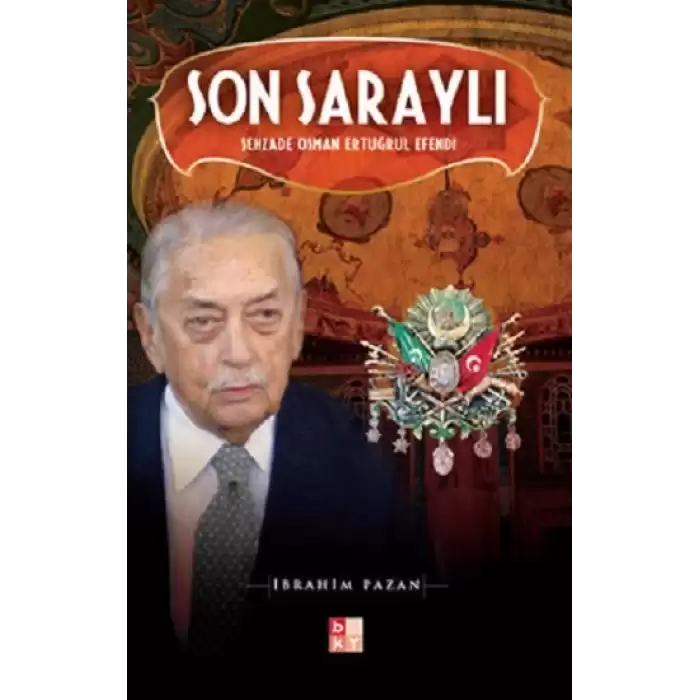 Son Saraylı -Şehzade Osman Ertuğrul Efendi-