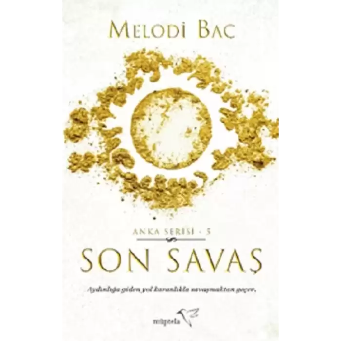 Son Savaş (Anka Serisi-5)