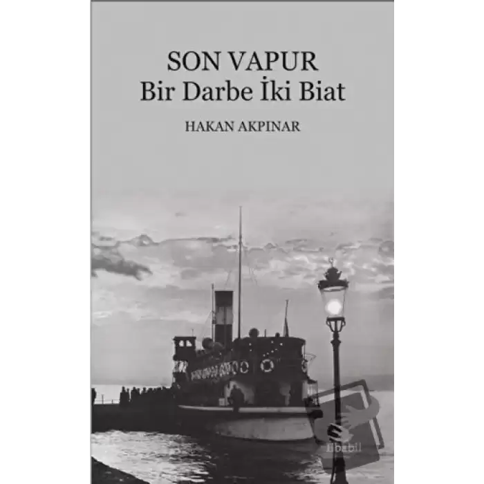 Son Vapur - Bir Darbe İki Biat