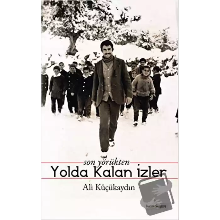 Son Yörükten Yolda Kalan İzler