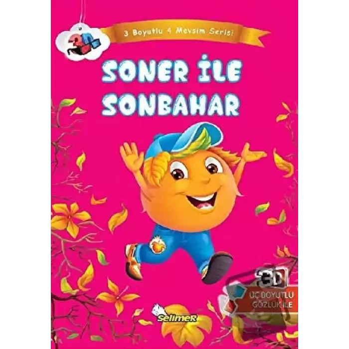 Soner ile Sonbahar - Üç Boyutlu Dört Mevsim Serisi