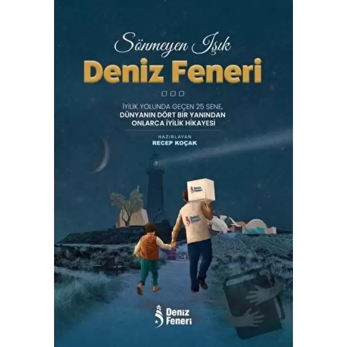 Sönmeyen Işık Deniz Feneri