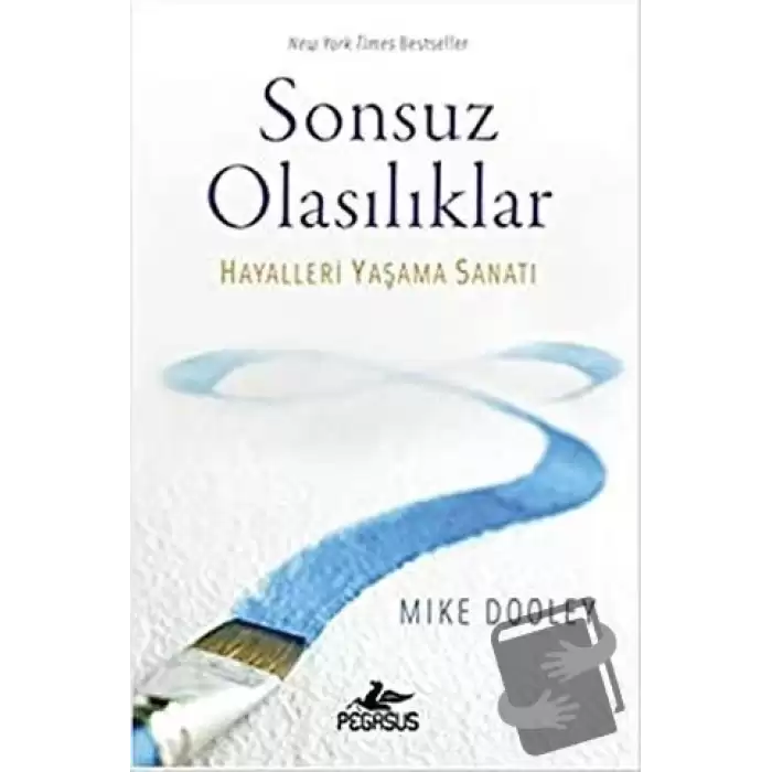 Sonsuz Olasılıklar Hayalleri Yaşama Sanatı