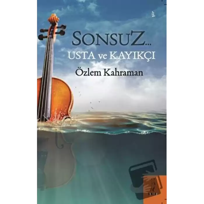 Sonsuz… Usta ve Kayıkçı