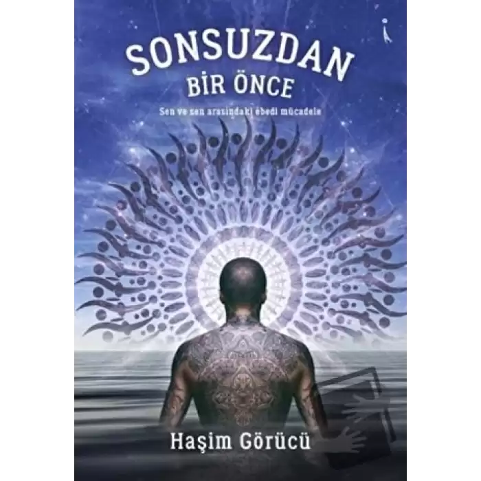 Sonsuzdan Bir Önce