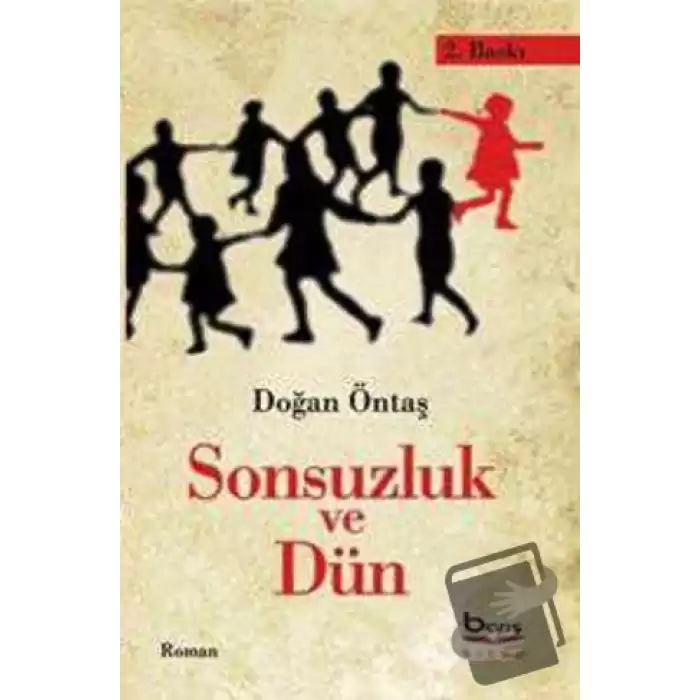 Sonsuzluk ve Dün