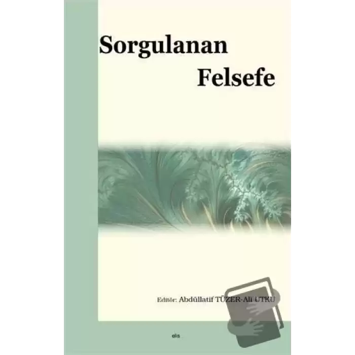 Sorgulanan Felsefe