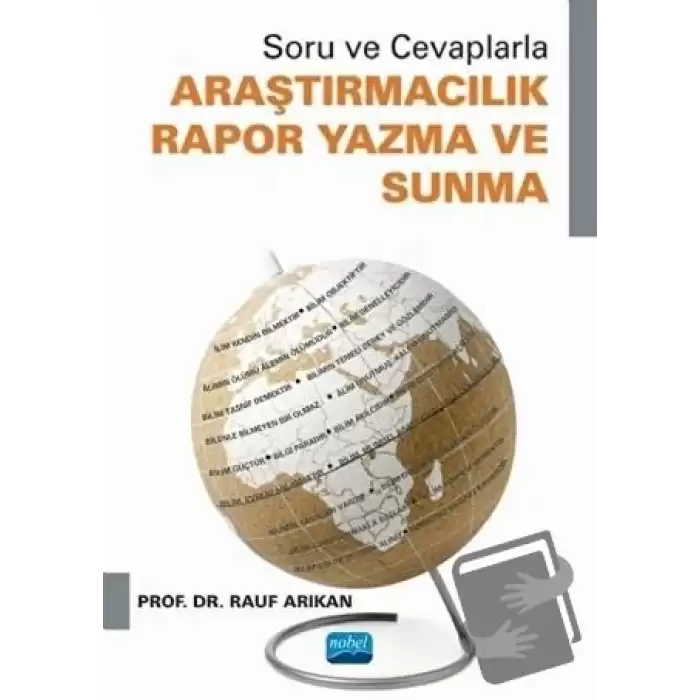 Soru ve Cevaplarla Araştırmacılık Rapor Yazma ve Sunma