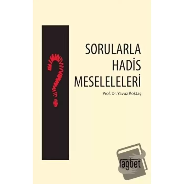 Sorularla Hadis Meseleleri