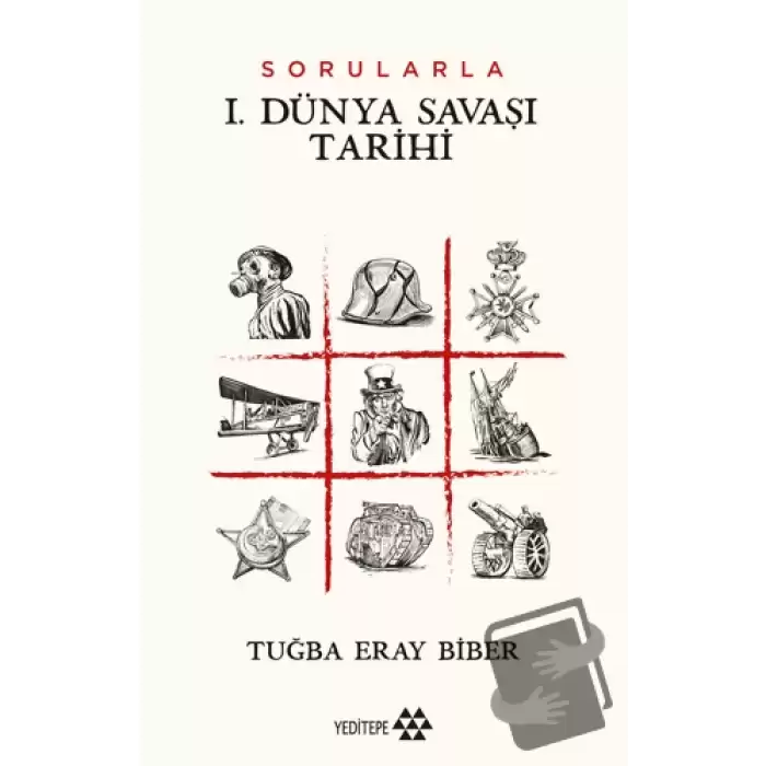 Sorularla I. Dünya Savaşı Tarihi