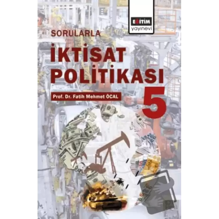 Sorularla İktisat Politikası- 5