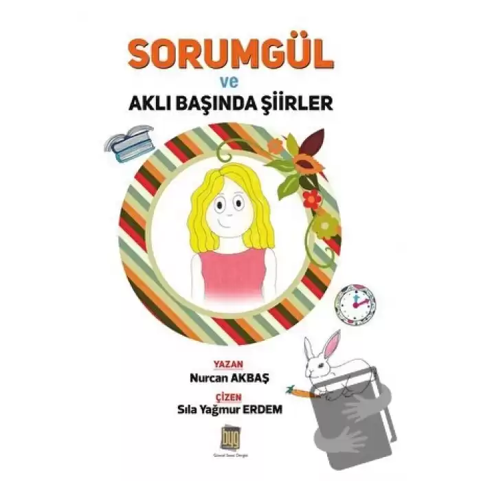 Sorumgül ve Aklı Başında Şiirler