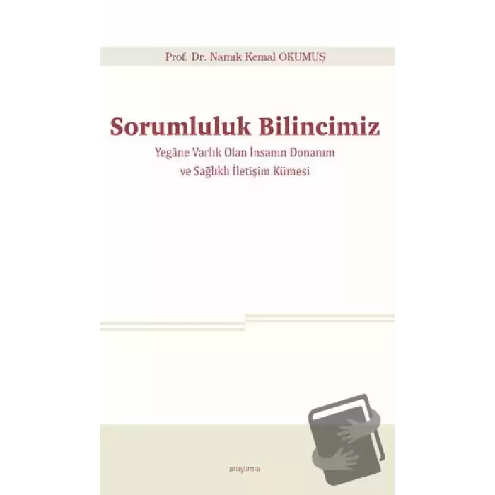 Sorumluluk Bilincimiz