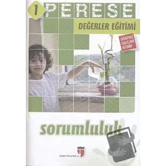 Sorumluluk (Öğrenci Çalışma Kitabı) - Perese Değerler Eğitimi 1