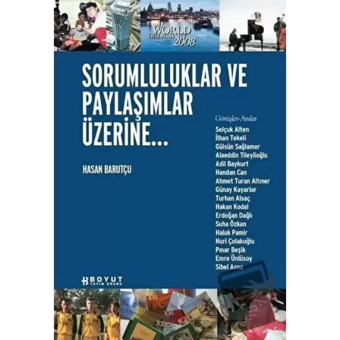 Sorumluluklar ve Paylaşımlar Üzerine...