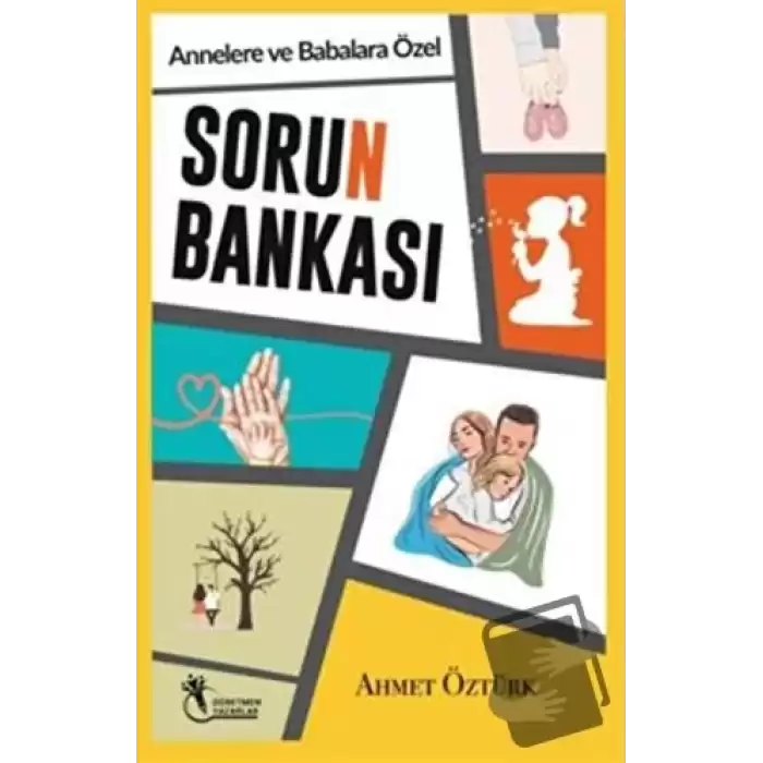 Sorun Bankası - Annelere ve Babalara Özel