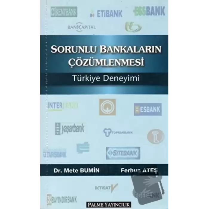 Sorunlu Bankaların Çözümlenmesi Türkiye Deneyimi