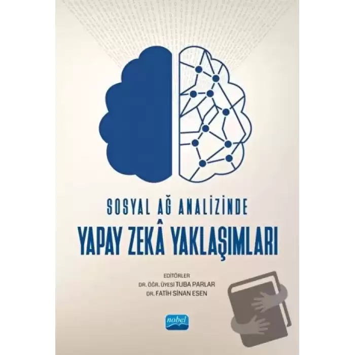 Sosyal Ağ Analizinde Yapay Zeka Yaklaşımları